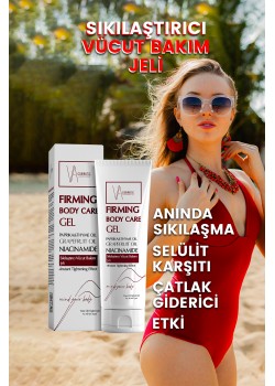 CİLT BAKIM VÜCUT JELİ FIRMING SIKILAŞTIRICI 200 ML