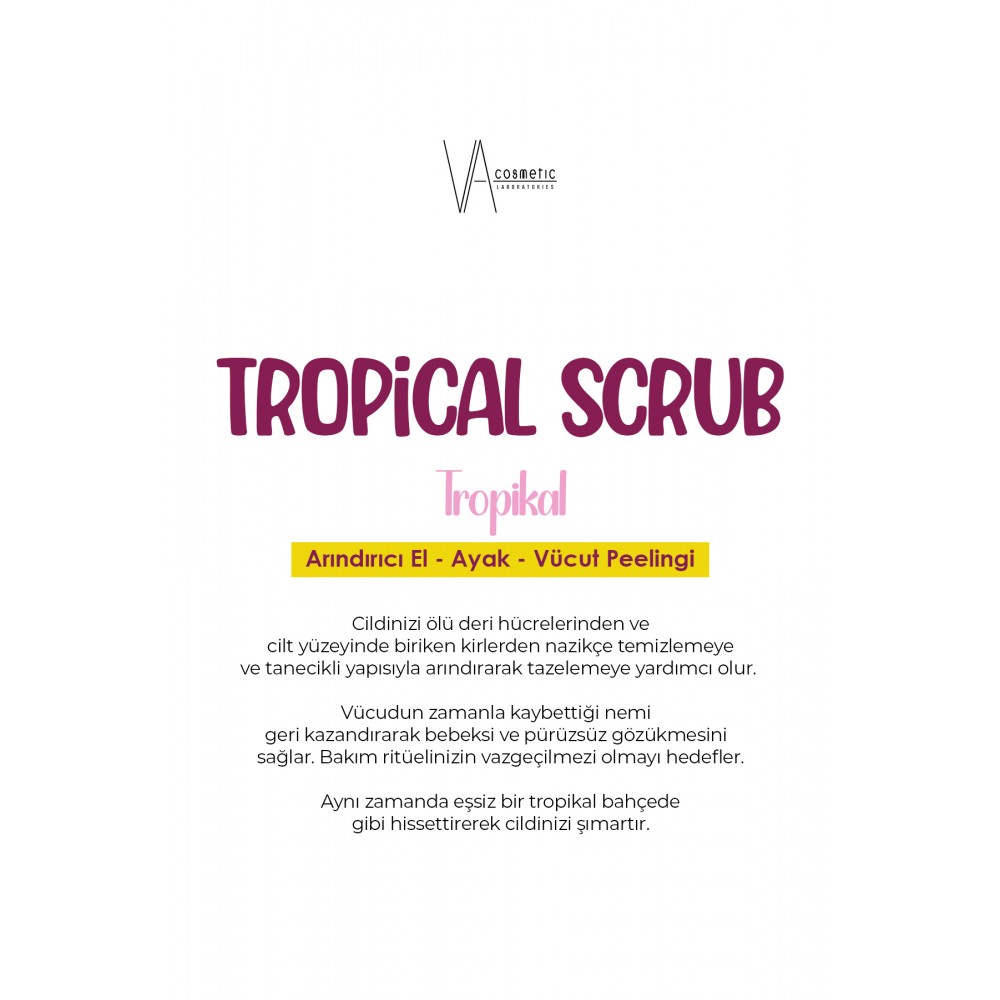 VA COSMETIC SCRUB TROPİKAL 300 ML